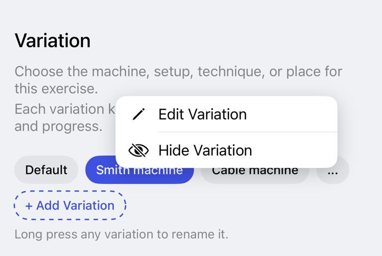 Long press a variation for edit and hide actions